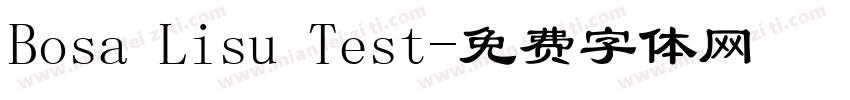 Bosa Lisu Test字体转换